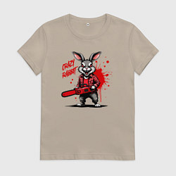 Женская футболка Маниакальный кролик с бензопилой