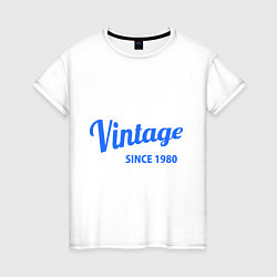 Женская футболка Vintage (since 1980)