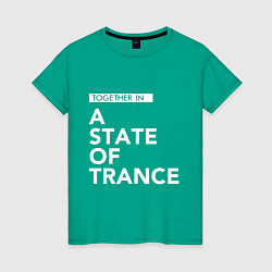 Футболка хлопковая женская Together in A State of Trance, цвет: зеленый