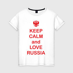 Футболка хлопковая женская Keep Calm & Love Russia, цвет: белый