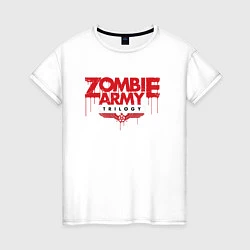 Женская футболка Zombie Army Trilogy